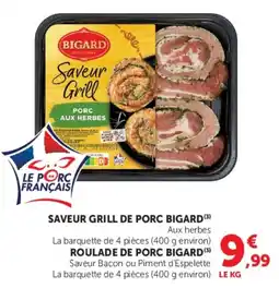 Hyper U Bigard Saveur grill de porc offre