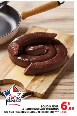 Hyper U Boudin noir à l'ancienne aux oignons ou aux pommes charcuterie brient offre