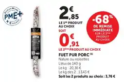 Hyper U Fuet Pur porc offre
