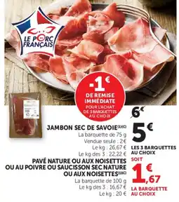 Hyper U Jambon sec de savoie offre