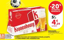 Super U Biere blonde kronenbourg 4,2° offre