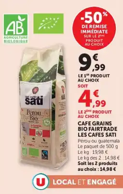 Super U Cafe grains bio fairtrade les cafes sati offre