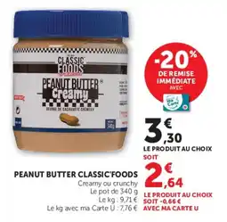 Super U Peanut butter classic'foods offre