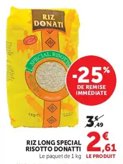 Super U Riz long special risotto donatti offre