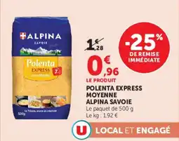 Super U Polenta express moyenne alpina savoie offre