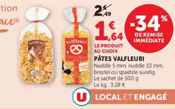 Super U Pates va valfleuri offre