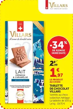 Super U Tablette de chocolat villars offre