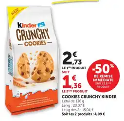 Super U Cookies crunchy kinder offre