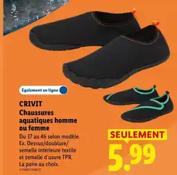 Lidl CRIVIT Chaussures aquatiques homme ou femme offre