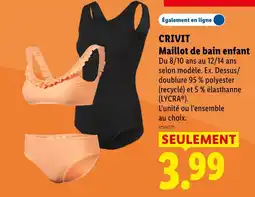 Lidl CRIVIT Maillot de bain enfant offre