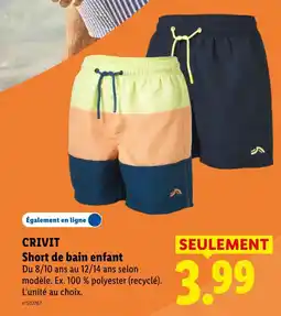 Lidl CRIVIT Short de bain enfant offre