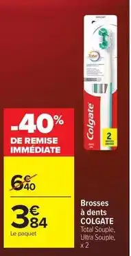 Carrefour Colgate - brosses à dents offre