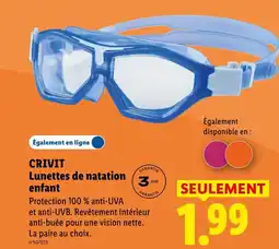 Lidl CRIVIT Lunettes de natation enfant offre