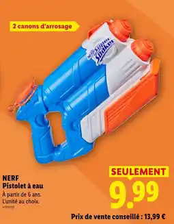 Lidl NERF Pistolet à eau offre