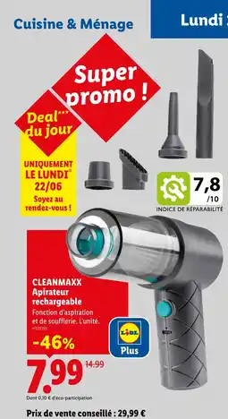 Lidl CLEANMAXX Apirateur rechargeable offre