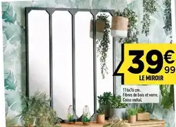 Centrakor Le miroir offre