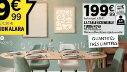 Centrakor La table extensible terra nova offre