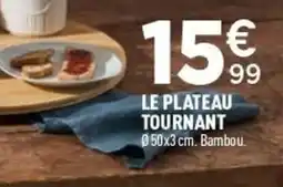 Centrakor Le plateau tournant offre