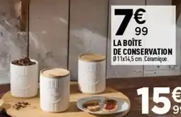 Centrakor La boîte de conservation offre