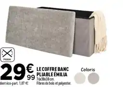 Centrakor Le coffre banc pliable émilia offre
