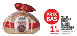 Super U Pain de campagne special au levain tranche boulangerie neuhauser offre