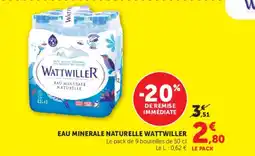 Super U Eau minerale naturelle wattwiller offre