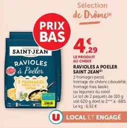 Super U Ravioles a poeler saint jean offre