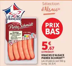Super U Knacks d'alsace pierre schmidt offre
