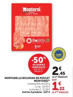 Super U Mortadelle bologna de poulet montors offre