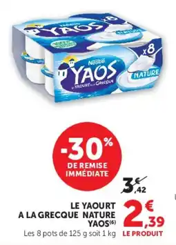 Super U Le yaourt a la grecque nature yaos offre