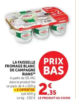 Super U La faisselle fromage blanc de campagne rians offre