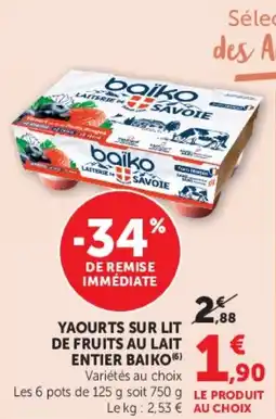 Super U Yaourts sur lit de fruits au lait entier baiko offre