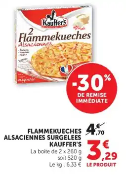 Super U Flammekueches alsaciennes surgelees kauffer's offre