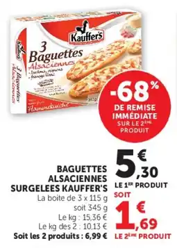 Super U Baguettes alsaciennes surgelees kauffer's offre