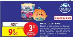 Intermarché Express Spin master magic jellykins offre