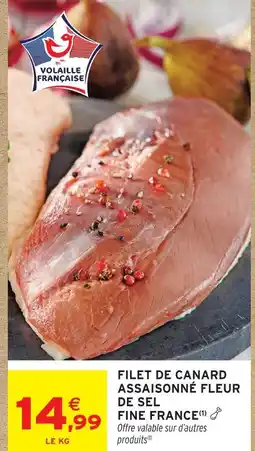 Intermarché Express Fine france filet de canard assaisonné fleur de sel offre