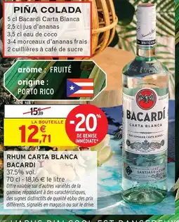 Intermarché Express Bacardi rhum carta blanca offre