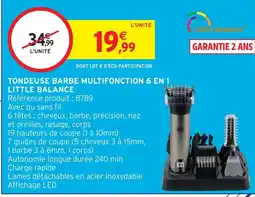 Intermarché Express Little balance tondeuse barbe multifonction 6 en 1 offre