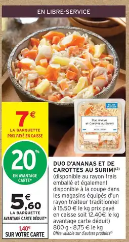 Intermarché Express Duo d'ananas et de carottes au surimi offre