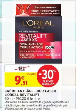 Intermarché Express L'oreal crème anti-âge jour laser revitalift offre
