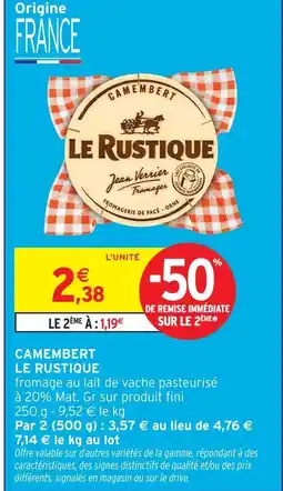 Intermarché Express Le rustique camembert offre