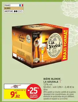 Intermarché Express La goudale bière blonde offre