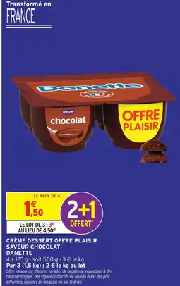 Intermarché Express Danette crème dessert offre plaisir saveur chocolat offre