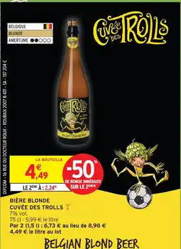 Intermarché Express Cuvée des trolls bière blonde offre