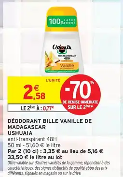 Intermarché Express Ushuaïa déodorant bille vanille de madagascar offre
