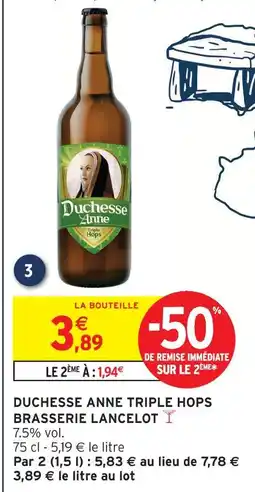 Intermarché Brasserie lancelot duchesse anne triple hops offre