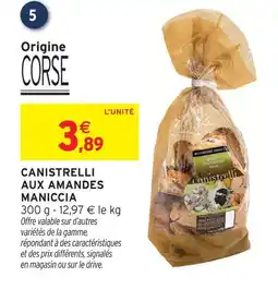 Intermarché Maniccia canistrelli aux amandes offre