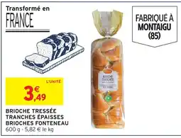 Intermarché Brioches fonteneau brioche tressée tranches épaisses offre