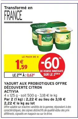Intermarché Activia yaourt aux probiotiques offre découverte citron offre