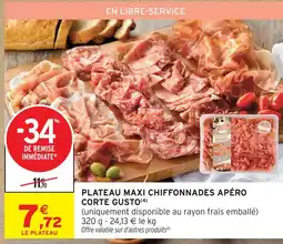 Intermarché Corte gusto plateau maxi chiffonnades apéro offre